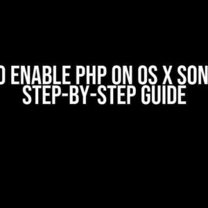 How to Enable PHP on OS X Sonoma: A Step-by-Step Guide