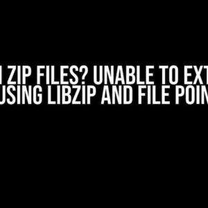 Stuck on Zip Files? Unable to Extract Zip File using Libzip and File Pointer?